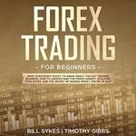 Forex Trading for Beginners: What E
