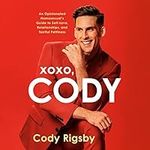 XOXO, Cody: An Opinionated Homosexu