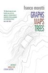 Graphs, Maps, Trees: Abstract Models for Literary History