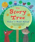 The Story Tree: Tales to Read Aloud