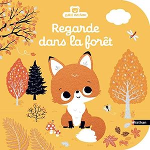Regarde dans la forêt - Livre d'éveil à toucher pour les bébés, dès 6 mois