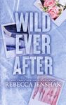 Wild Ever After: A Marriage of Convenience Sports Romance (Wildcat Hockey Book 3)