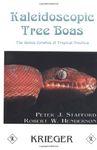Kaleidoscopic Tree Boas: The Genus Corallus of Tropical America