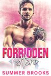 Forbidden Hero : A Standalone Protector Romance (Breaking the Rules Book 2)