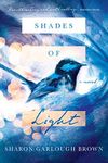 Shades of Light: A Novel (Shades of Light Series)