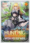 Hunting in Another World With My Elf Wife (Manga) Vol. 5