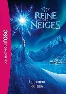 La Reine des Neiges - Le roman du film