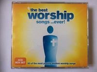 The Best Worship Songs ...Ever !