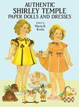 Authentic Shirley Temple Paper Dolls and Dresses (Dover Celebrity Paper Dolls)