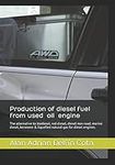 Production of diesel fuel from used