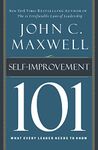 Self-Improvement 101: What Every Leader Needs to Know (101 (Thomas Nelson))