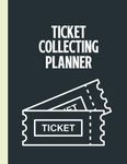 Ticket Collecting Planner