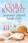 Summer Island Book Club: Sweet Beach Read (A Friendship Beach Novel 1)