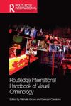 Routledge International Handbook of Visual Criminology (Routledge International Handbooks)