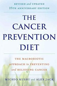 The Cancer Prevention Diet: Revised and Updated