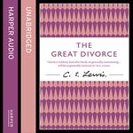 The Great Divorce: C. S. Lewis Signature Classic