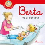 Berta Va Al Dentista / Berta Goes to the Dentist (Mi amiga Berta / My Friend Berta)