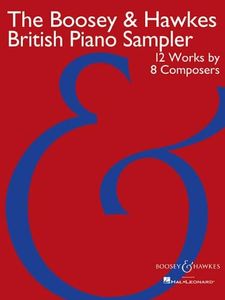 The Boosey & Hawkes British Piano Sampler: 12 Works by 8 Composers