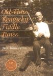 Old-Time Kentucky Fiddle Tunes