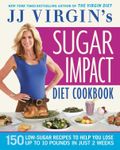 JJ Virgin's Sugar Impact Diet Cookb