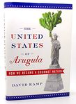 The United States of Arugula: How We Became a Gourmet Nation