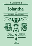 Iolanthe: (Libretto): Or the Peer and the Peri (Libretto)