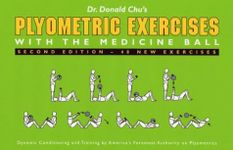 Plyometric Exercises with the Medicine Ball, 2nd Edition