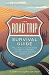 The Road Trip Survival Guide: Tips 