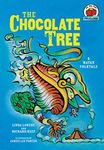 Chocolate Tree: [A Mayan Folktale] (On My Own Folklore)