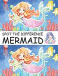 Spot the Difference Mermaid!: A Fun