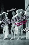 Striptease: The Untold History of the Girlie Show