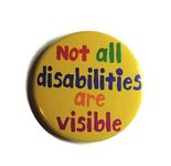 Not all disabilities are visible badge invisible illness