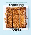 Snacking Bakes: Simple Recipes for 