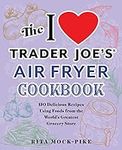 The I Love Trader Joe's Air Fryer C