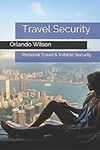 Travel Security: Personal Travel & 