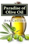 Paradise of Olive Oil: Natural and 