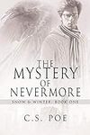 The Mystery of Nevermore (Snow & Wi