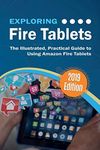 Exploring Fire Tablets: The Illustrated, Practical Guide to using Amazon's Fire Tablet (11)