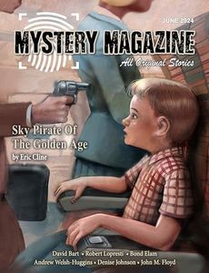 Mystery Magazine: June 2024 (Mystery Weekly Magazine Issues Book 106)