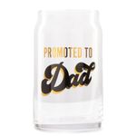 Pearhead Promoted to Dad Beer Glass for Dads to Be, Father's Day, Grandpa Gift, New Dads or Father’s Day, Fatherhood Pint Glass, Bar Accessory, Novelty Dad Accessory, 16oz