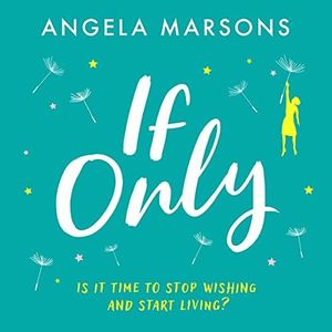 If Only: The Perfect Feel-Good Romantic Comedy