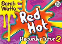 Red Hot Recorder Tutor 2 - Student Book & CD.