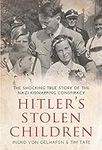 Hitler's Stolen Children: The Shock