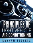 Principles of Light Vehicle Air Con