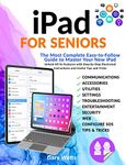 iPad for Seniors: The Most Complete