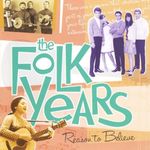 The Folk Years: Reason to Believe (Time Life)