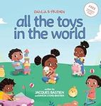 All The Toys In The World: A Childr