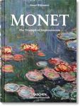 Monet. The Triumph of Impressionism (Bibliotheca Universalis)