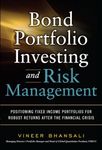 Bond Portfolio Investing and Risk M