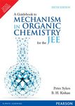 Mechanism in Organic Chemistry for the JEE